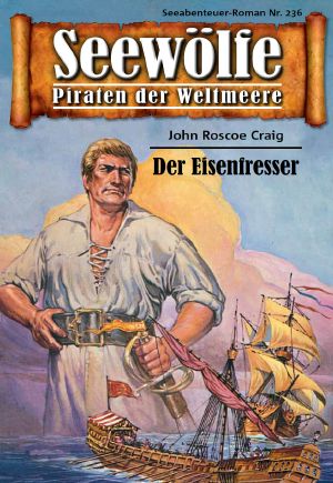 [Seewölfe 236] • Der Eisenfresser